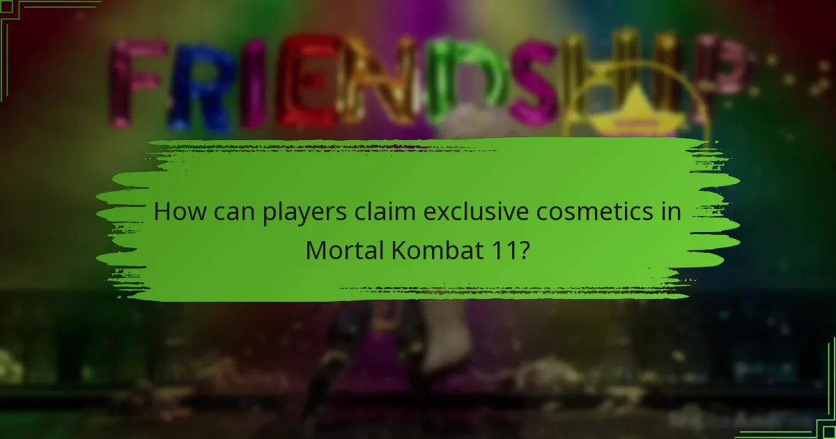 How can players claim exclusive cosmetics in Mortal Kombat 11?