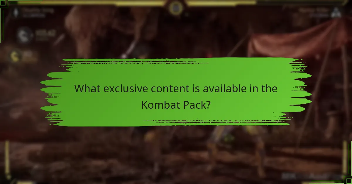 What exclusive content is available in the Kombat Pack?