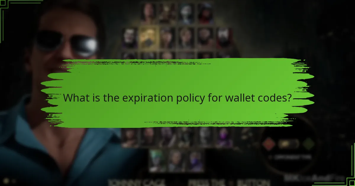 What is the expiration policy for wallet codes?