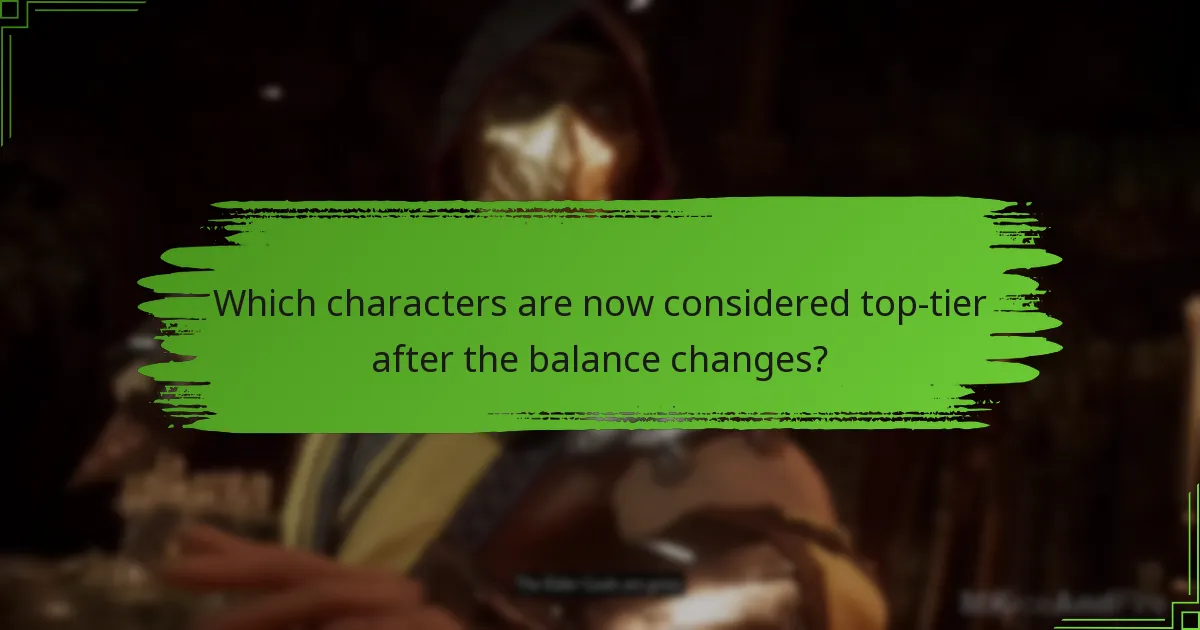 Which characters are now considered top-tier after the balance changes?
