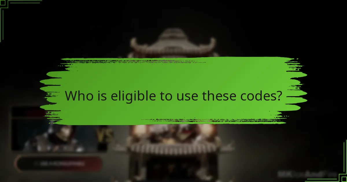 Who is eligible to use these codes?